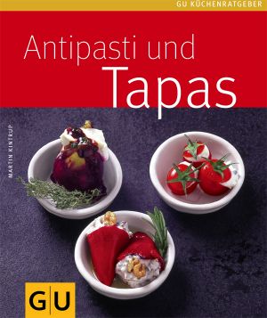 [Gu Küchenratgeber 01] • Antipasti und Tapas